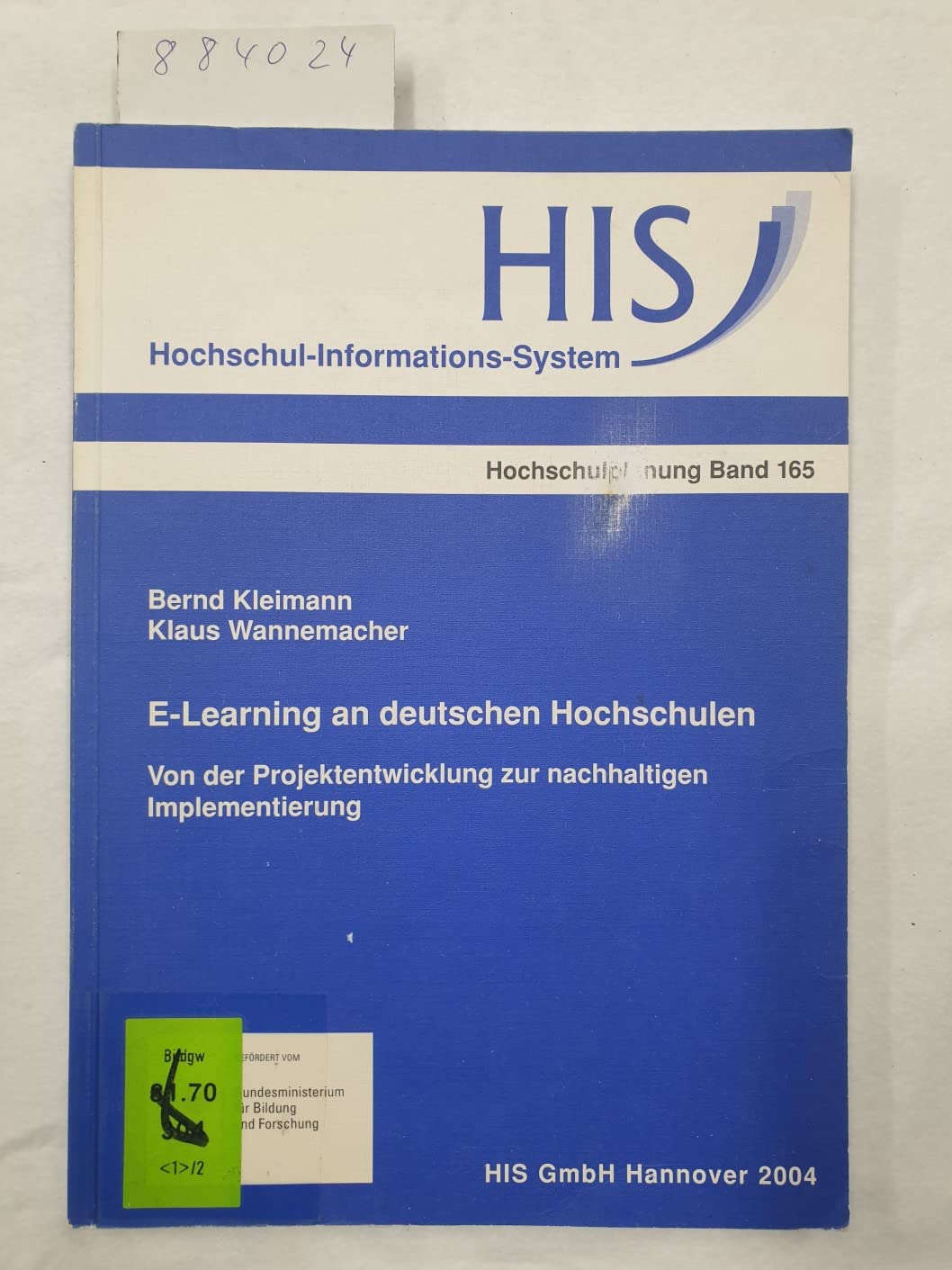 E-Learning an deuschen Hochschulen: Von der Projektentwicklung zur nachhaltigen Implementierung Books