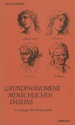 Grundphänomene menschlichen Daseins im Spiegel der Philosophie book