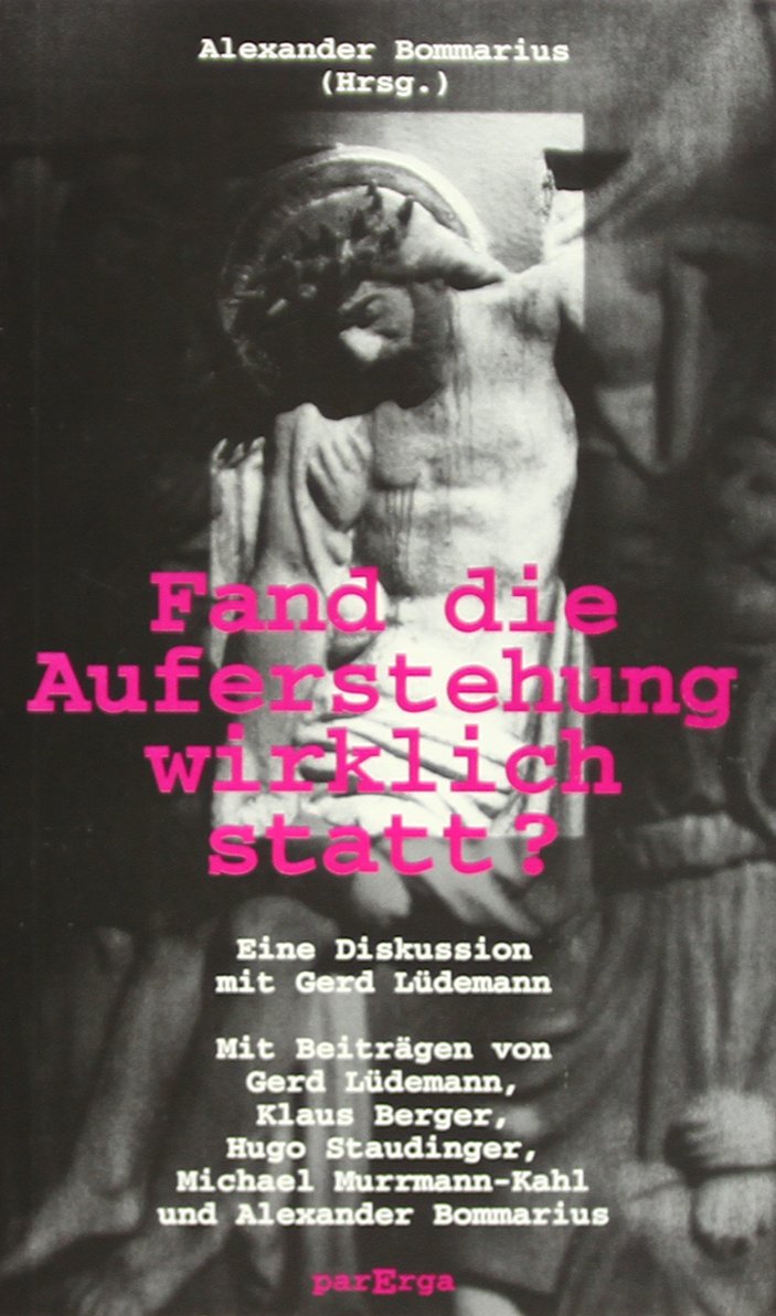 Fand die Auferstehung wirklich statt? book