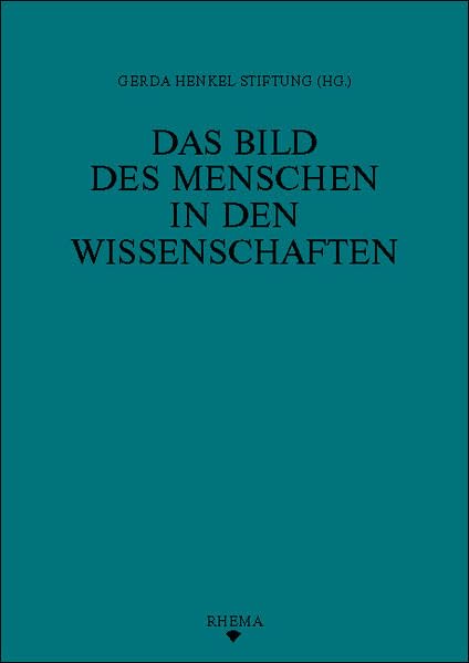 Das Bild des Menschen in der Wissenschaft (Gerda Henkel Vorlesungen) Professional & Reference Books