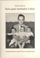 Kein ganz normales Leben: Erinnerungen aus einem Dreivierteljahrhundert Books