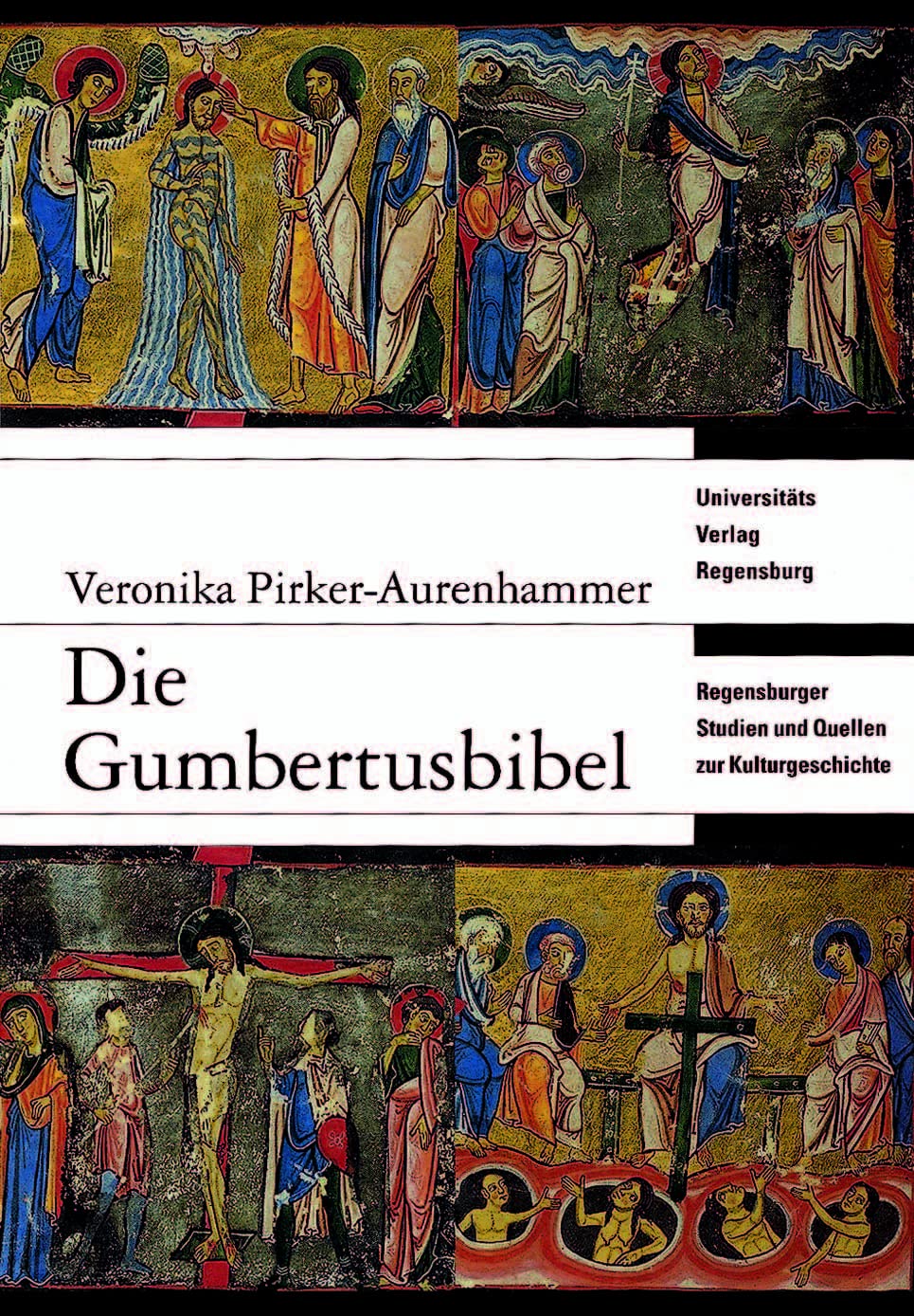 Die Gumbertusbibel: Codex 1 der Universitätsbibliothek Erlangen. Ein Regensburger Bildprogramm des späten 12. Jahrhunderts (Regensburger Studien und Quellen zur Kulturgeschichte, Band 7) Film, Art & Culture