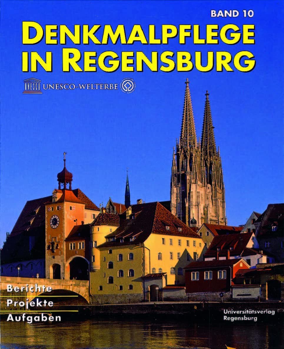 Beitrage Zur Denkmalpflege in Regensburg 2003/2005 book
