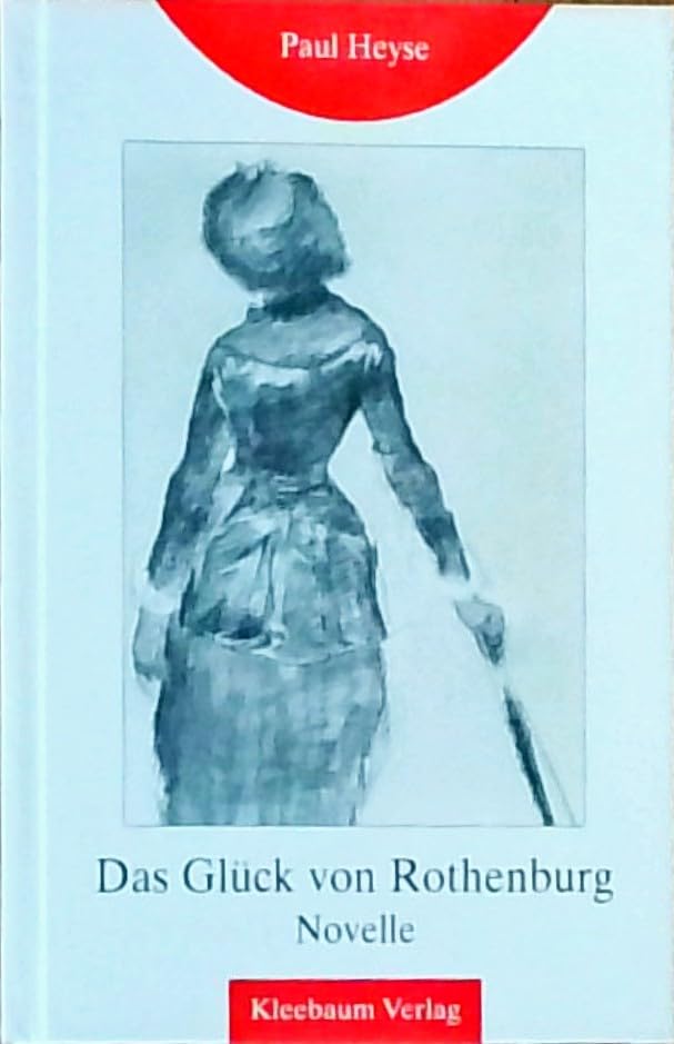 Das Glück von Rothenburg: Novelle (Kleine fränkische Bibliothek) Contemporary literature