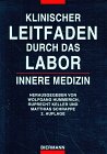 Klinischer Leitfaden durch das Labor: Innere Medizin Medicine