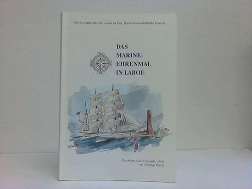Das Marine-Ehrenmal in Laboe. Geschichte eines deutschen Nationalsymbols book