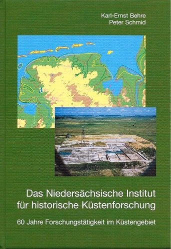 Das Niedersächsische Institut für Historische Küstenforschung. 60 Jahre Forschungstätigkeit im Küstengebiet Books