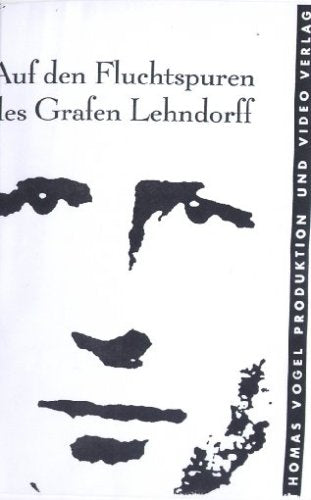 Auf den Fluchtspuren des Grafen Lehndorff dvd