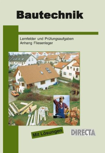 Bautechnik - Lernfelder und Prüfungsaufgaben (Livre en allemand) book