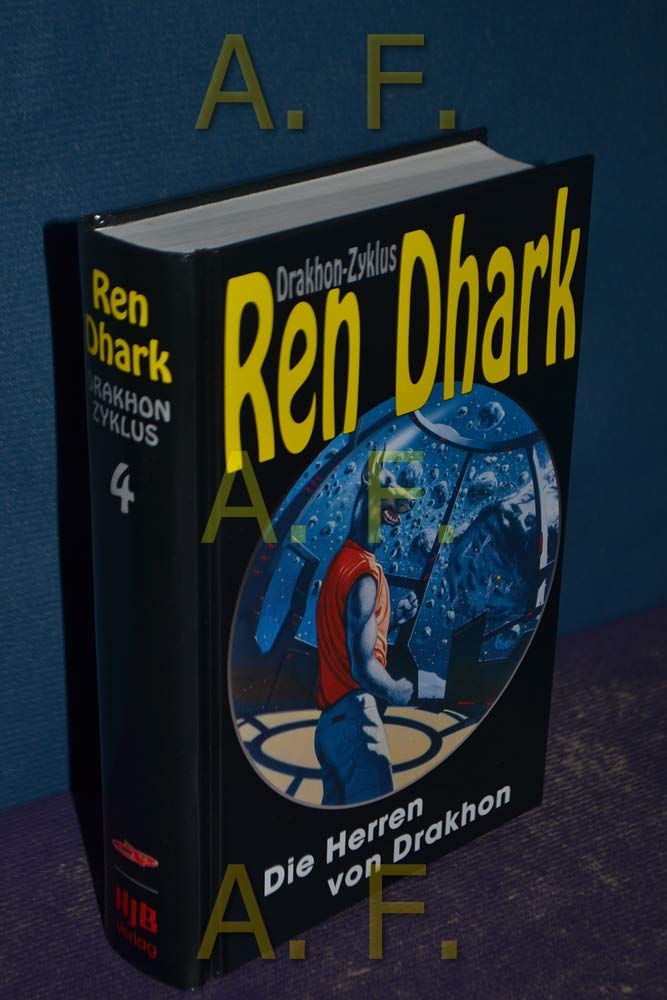 Ren Dhark, Drakhon Zyklus, Bd.4, Die Herren von Drakhon Contemporary literature
