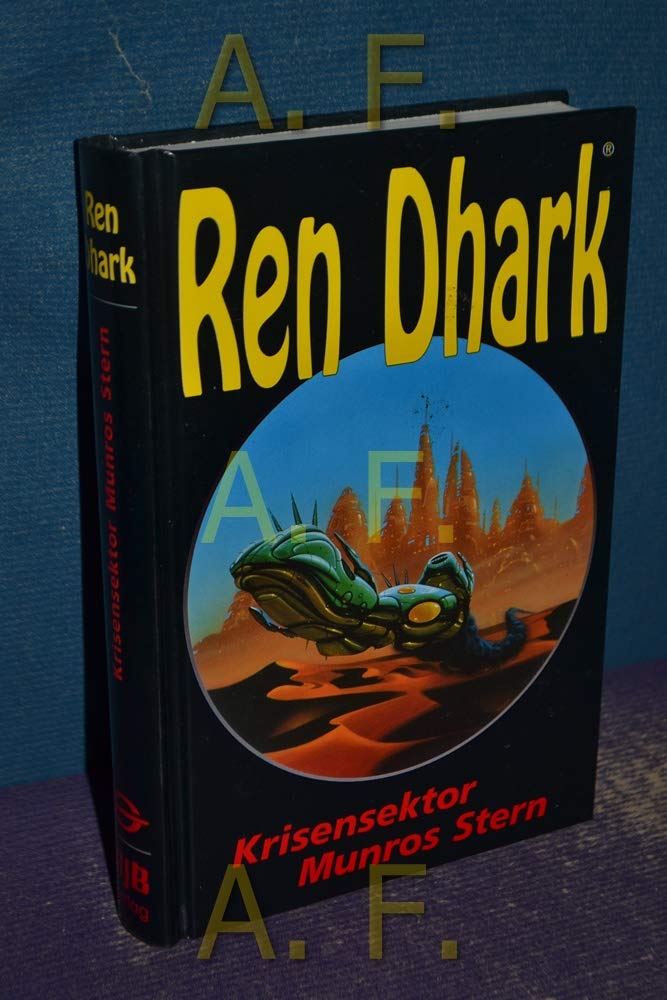 Ren Dhark, Sonderband 14, Krisensektor Munros Stern Contemporary literature