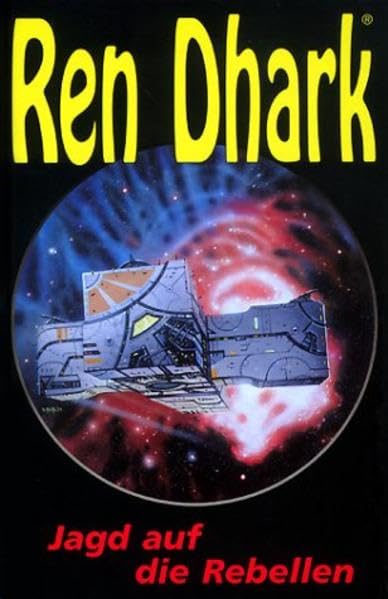 Jagd auf die Rebellen (Ren Dhark. Sonderbände) Contemporary literature Books