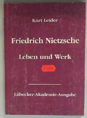 Friedrich Nietzsche - Leben und Werk (Livre en allemand) book