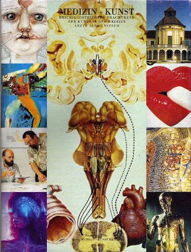 Medizin + Kunst. Reichillustrierter Prachtband der Kunst in der Medizin Film, Art & Culture