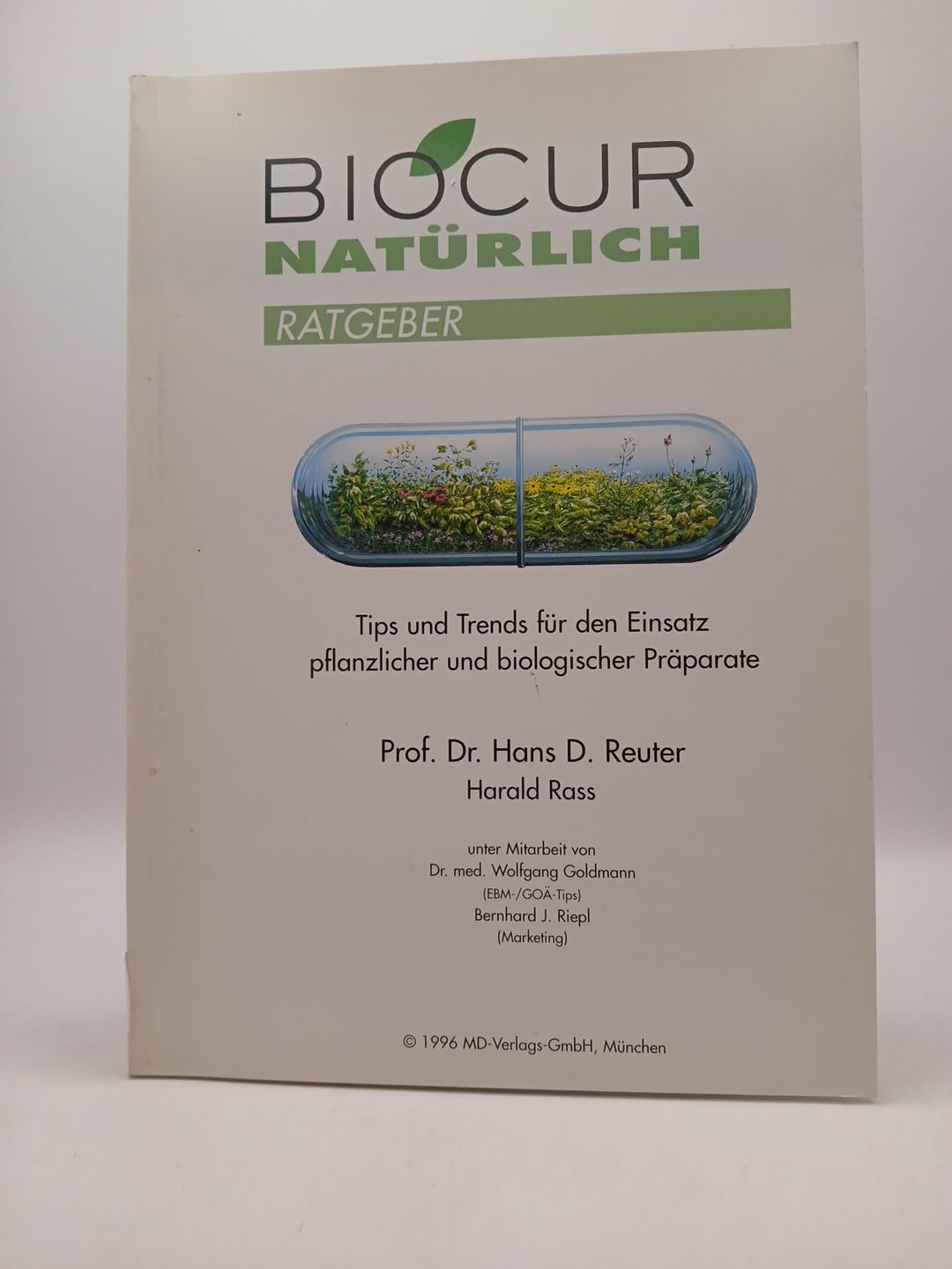 Biocur natürlich. Tips und Trends für den Einsatz pflanzlicher und biologischer Präparate, Books