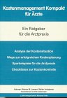 Kostenmanagement Kompakt für Ärzte Medicine