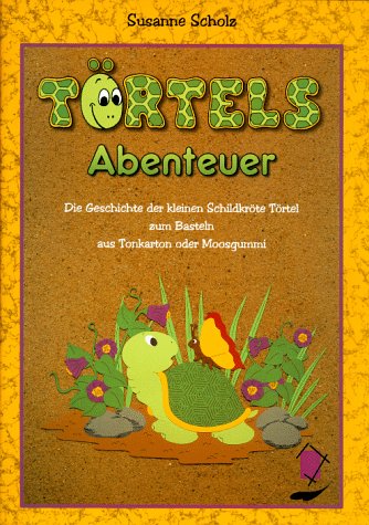Törtels Abenteuer. Die Geschichte der kleinen Schildkröte Törtel zum Basteln aus Tonkarton oder Moosgummi Hobbies & Crafts