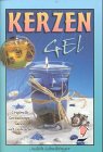 Kerzengel: Originelle Gestaltungsideen mit Gelwachs Hobbies & Crafts