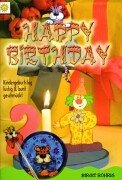 Happy Birthday: Kindergeburtstag lustig & bunt geschmückt Hobbies & Crafts