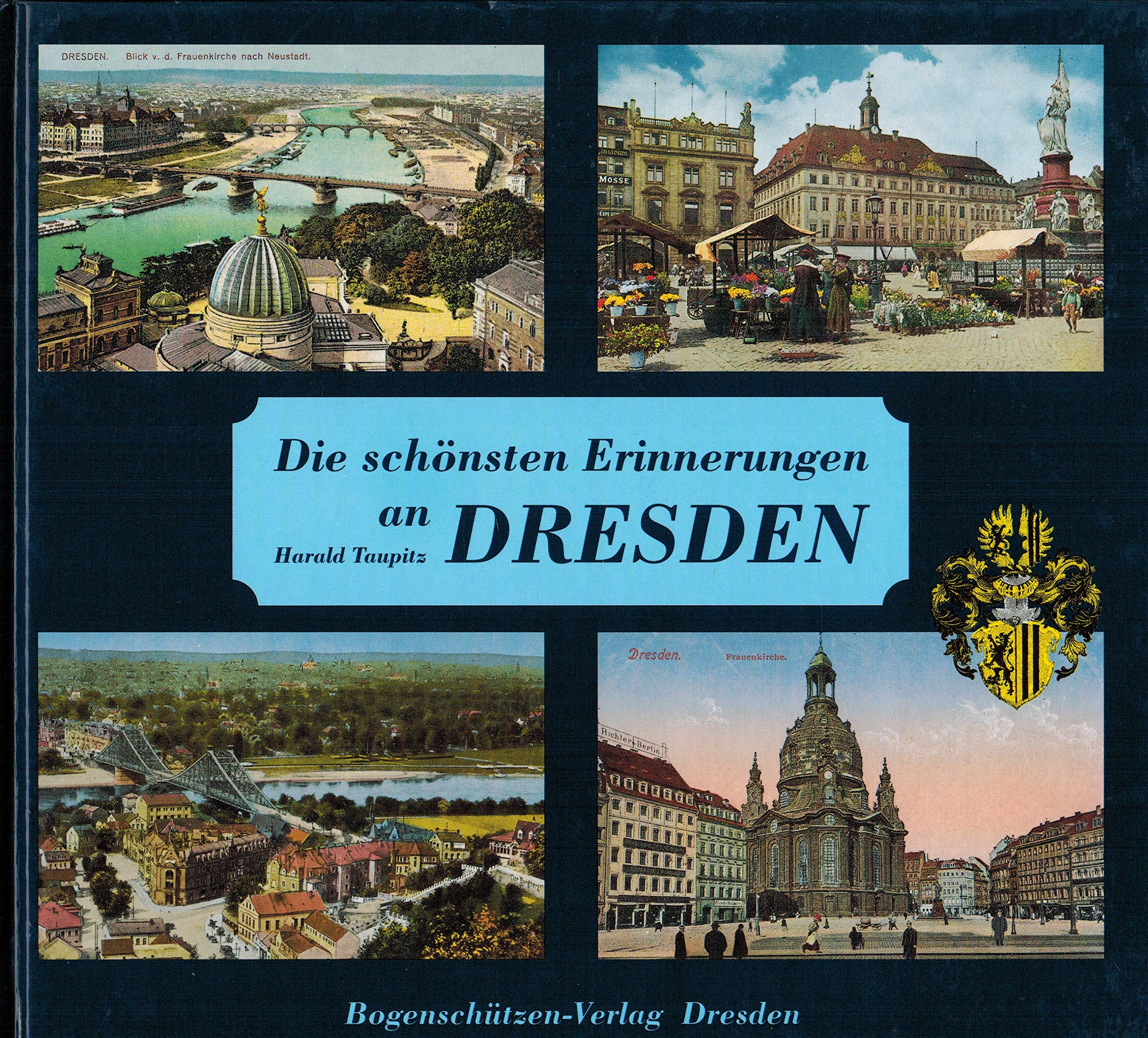 Die schönsten Erinngerungen an Dresden Books