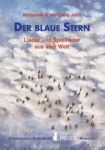 Der blaue Stern (Lieder und Spiellieder-Sammlung) Non-fiction