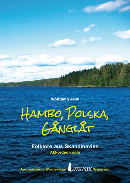 Hambo, Polska, Gånglåt: Folklore aus Skandinavien für Akkordeon solo Books