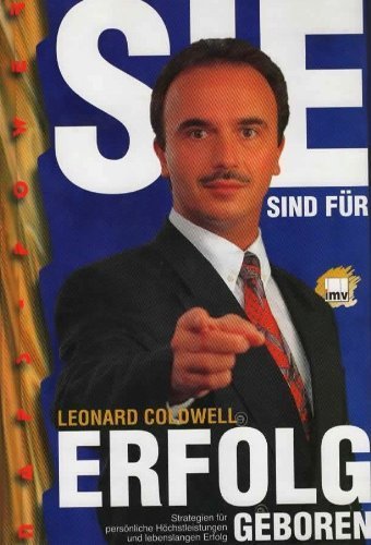Sie sind für Erfolg geboren. Strategien für persönliche Höchtstleistungen und lebenslangen Erfolg book