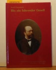 Bin ein fahrender Gesell: Hrsg. u. zus.gest. v. Andreas Seifert. Staatliche Museen Meiningen Professional & Reference Books