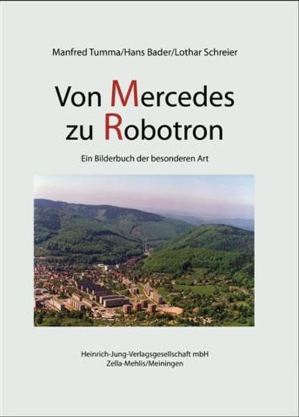 Von Mercedes zu Robotron: Ein Bilderbuch der besonderen Art Business, Finance & Career