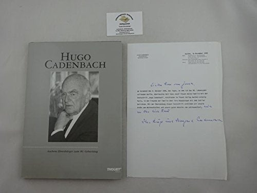 Hugo Cadenbach: Aachens Ehrenbu?rger zum 80. Geburtstag (German Edition) Unknown book