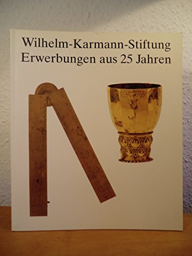 Erwerbungen aus 25 Jahren: 100 ausgewählte Objekte Books