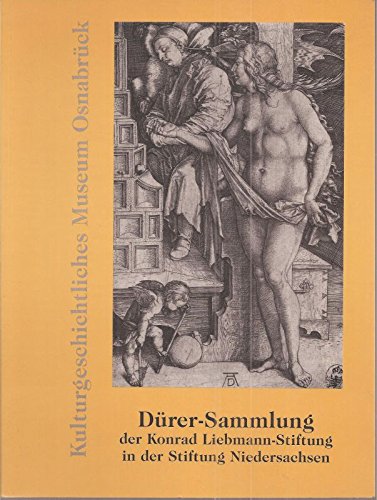 Dürer-Sammlung der Konrad Liebmann-Stiftung in der Stiftung Niedersachsen: Broschur Film, Art & Culture