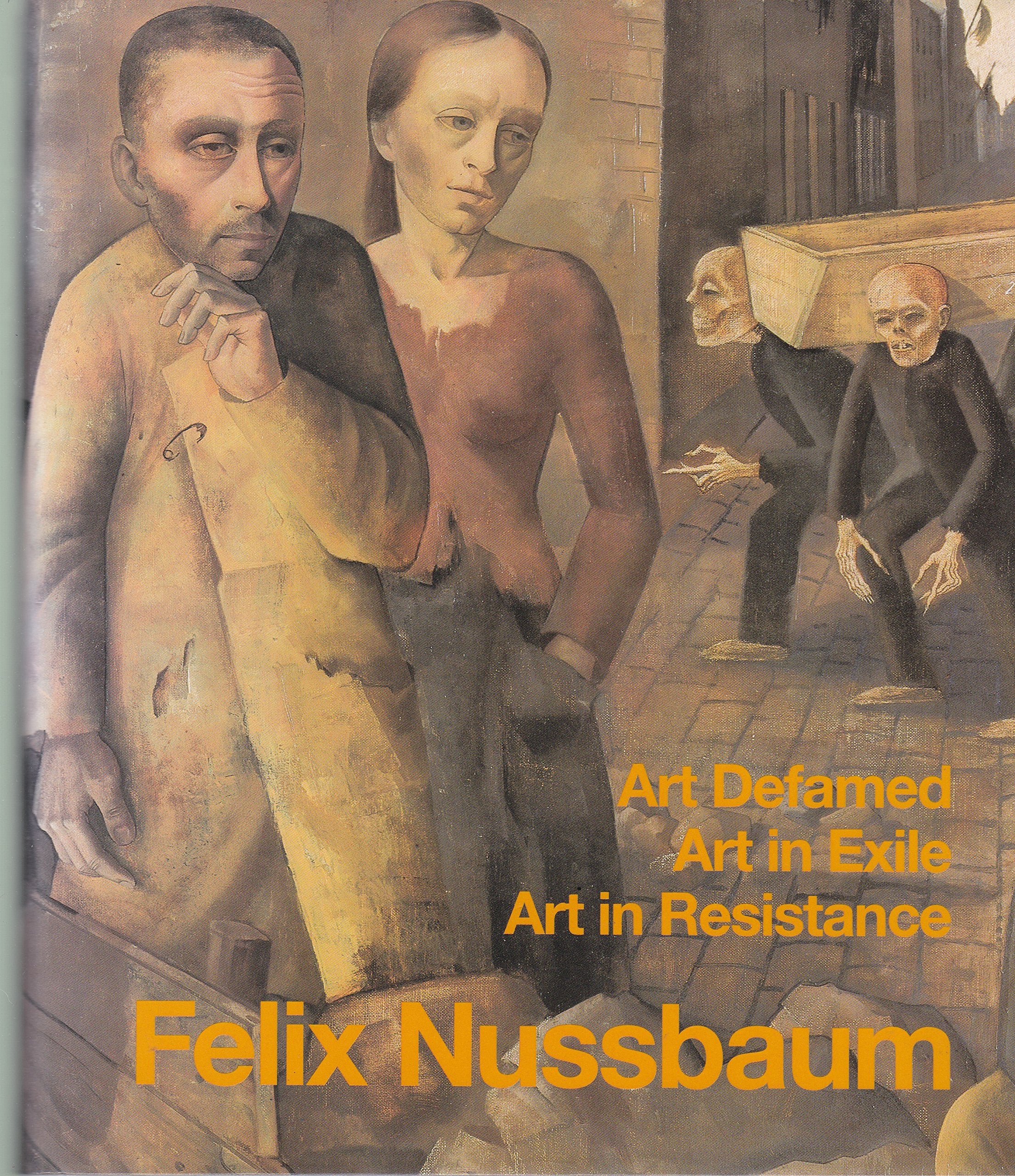 Felix Nussbaum: Art Defamed - Art in Exile - Art in Resistance (Osnabrücker Kulturdenkmäler: Beiträge zur Kunst- und Kulturgeschichte der Stadt Osnabrück) Film, Art & Culture