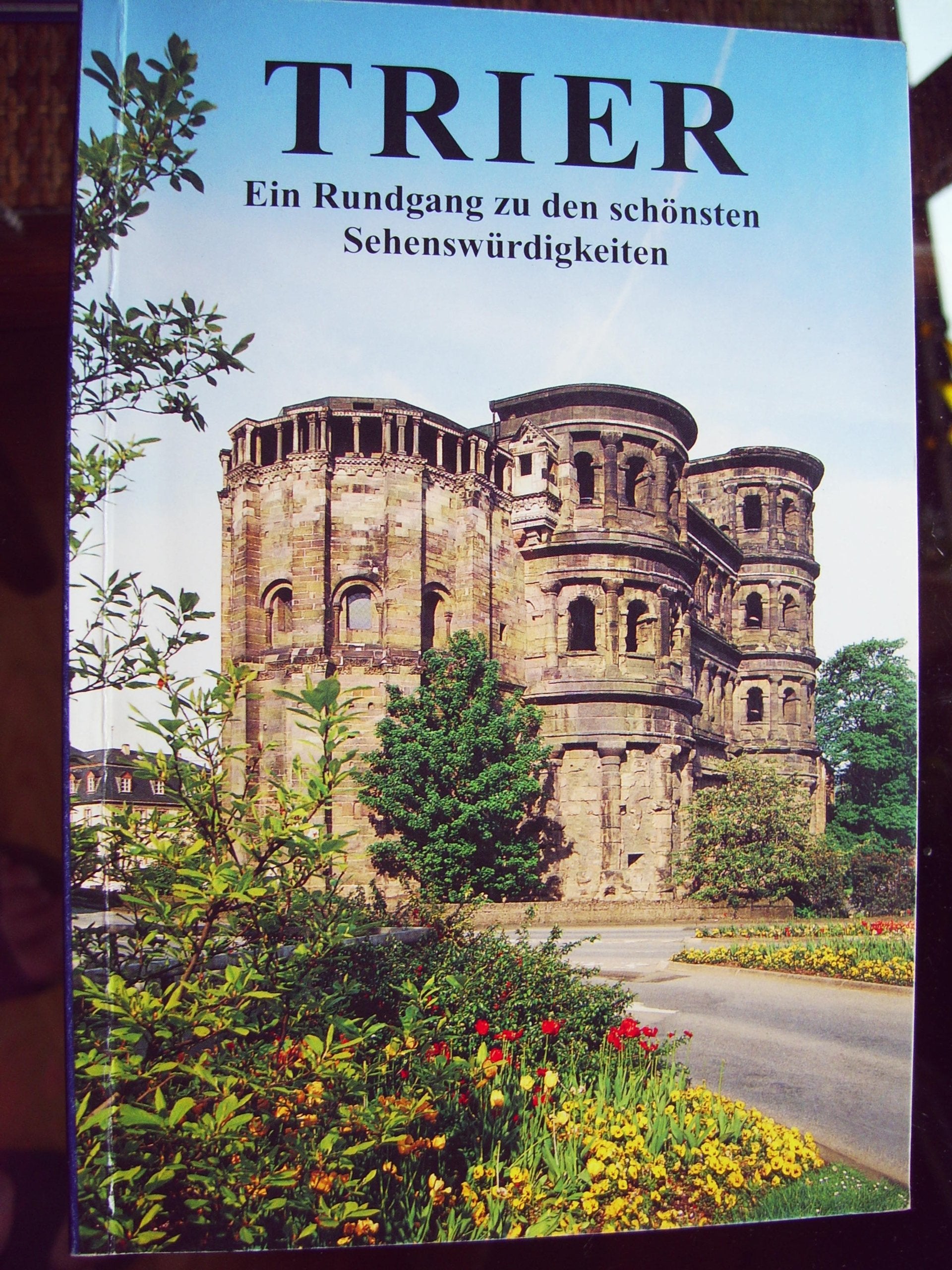 Trier. Ein Rundgang zu den schönsten Sehenswürdigkeiten Travel