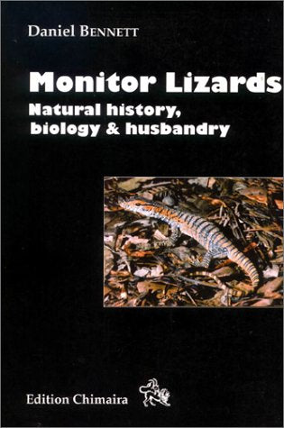 Monitor Lizards: Natural History, Biology & Husbandry book
