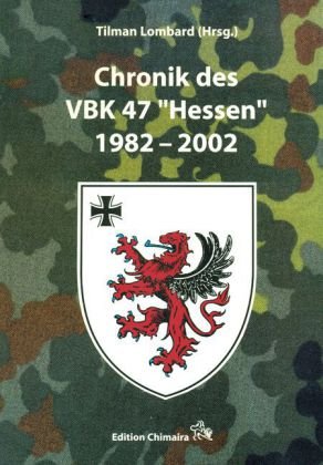 Chronik des VBK 47 "Hessen" 1982-2002 book