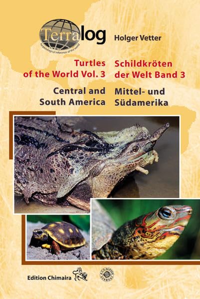 Schildkröten der Welt / Turtles of the World, Band 3 (Mittel- und Südamerika) Mathematics