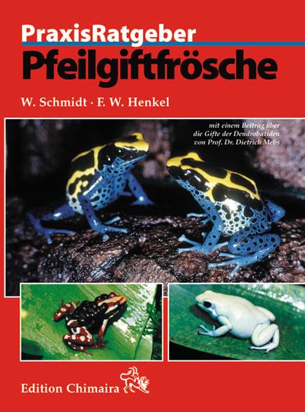 Pfeilgiftfrösche (Praxis Ratgeber) Pets