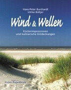 Wind & Wellen: Küstenimpressionen und kulinarische Entdeckungen Cooking & Enjoying