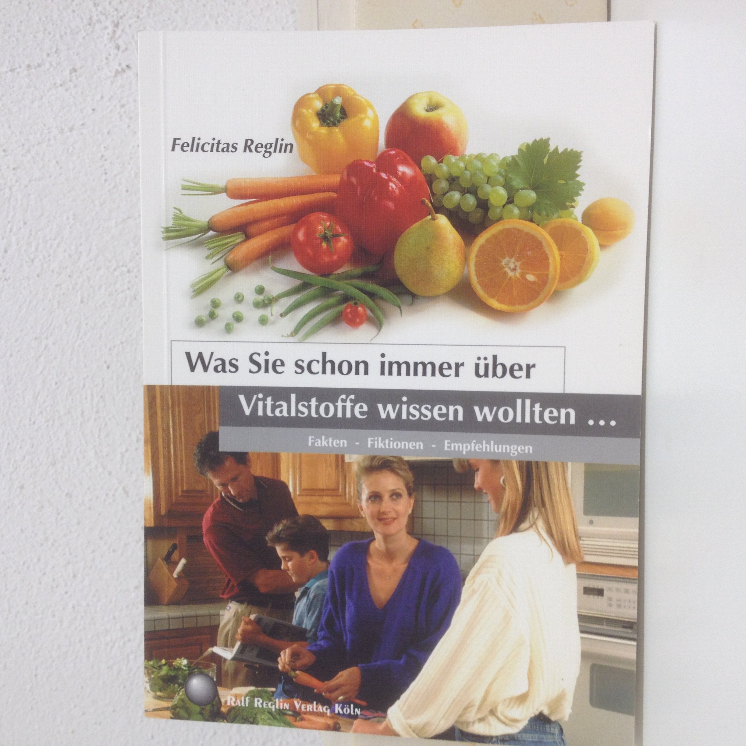Was Sie schon immer über Vitalstoffe wissen wollten...: Fakten - Fiktionen - Empfehlungen Medicine