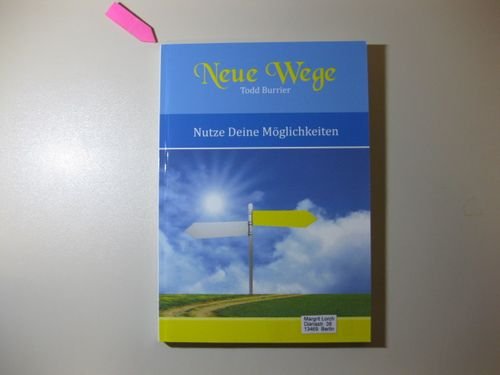 Neue Wege: Nutze Deine Möglichkeiten Lifestyle