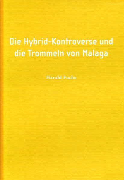 Harald Fuchs: Die Hybrid-Kontroverse und die Trommrln von Malaga Film, Art & Culture
