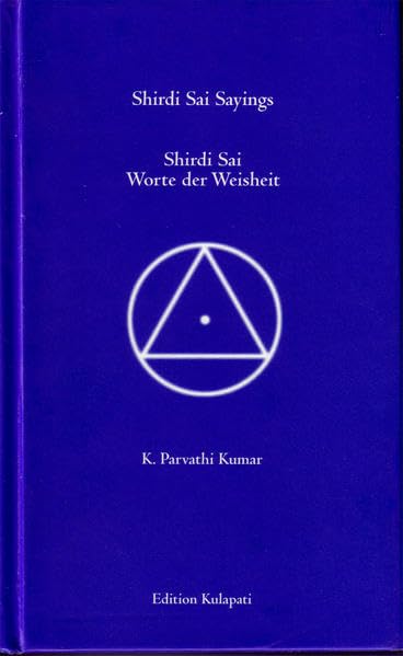 Shirdi Sai Sayings /Shirdi Sai Worte der Weisheit Philosophy