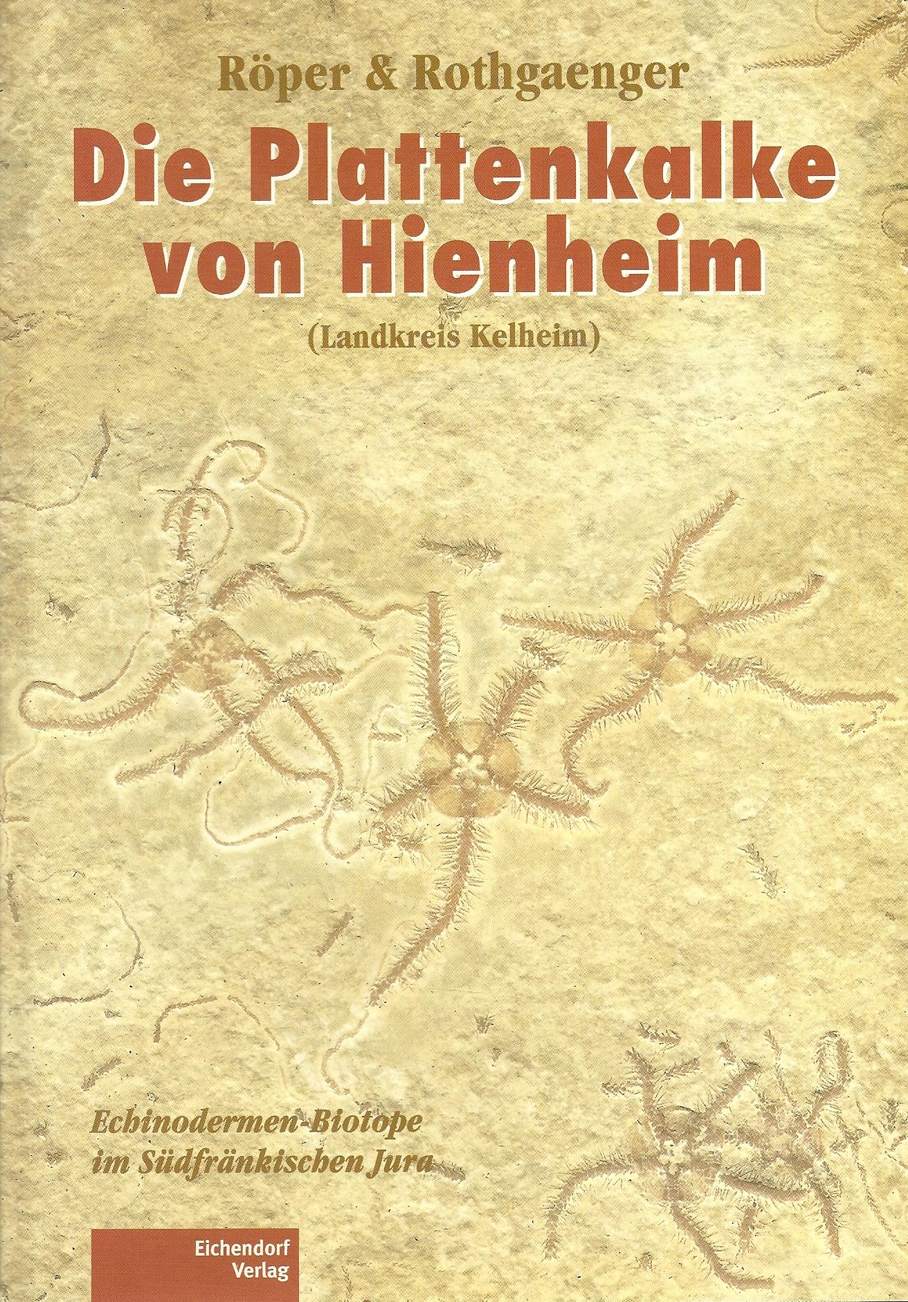 Die Plattenkalke von Hienheim (Landkreis Kelheim) Books