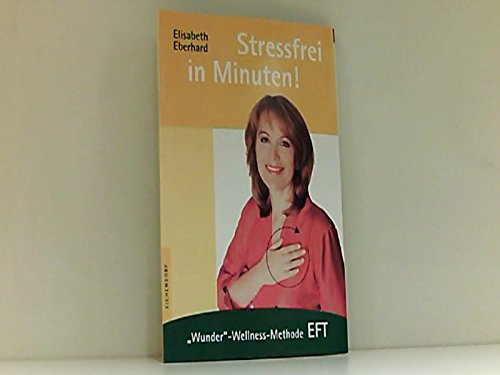 Product Image: Stressfrei in Minuten: "Wunder"-Wellness-Methode EFT