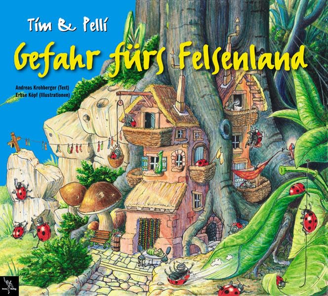 Tim & Pelli "Gefahr fürs Felsenland" - Krohberger, Andreas book