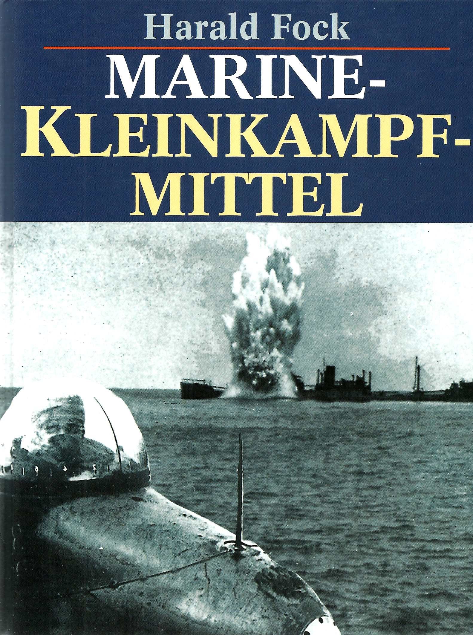 Marine Kleinkampfmittel. Bemannte Torpedos, Klein-U-Boote, Klein-Schnellboote, Sprengboote Living & Furnishing Books