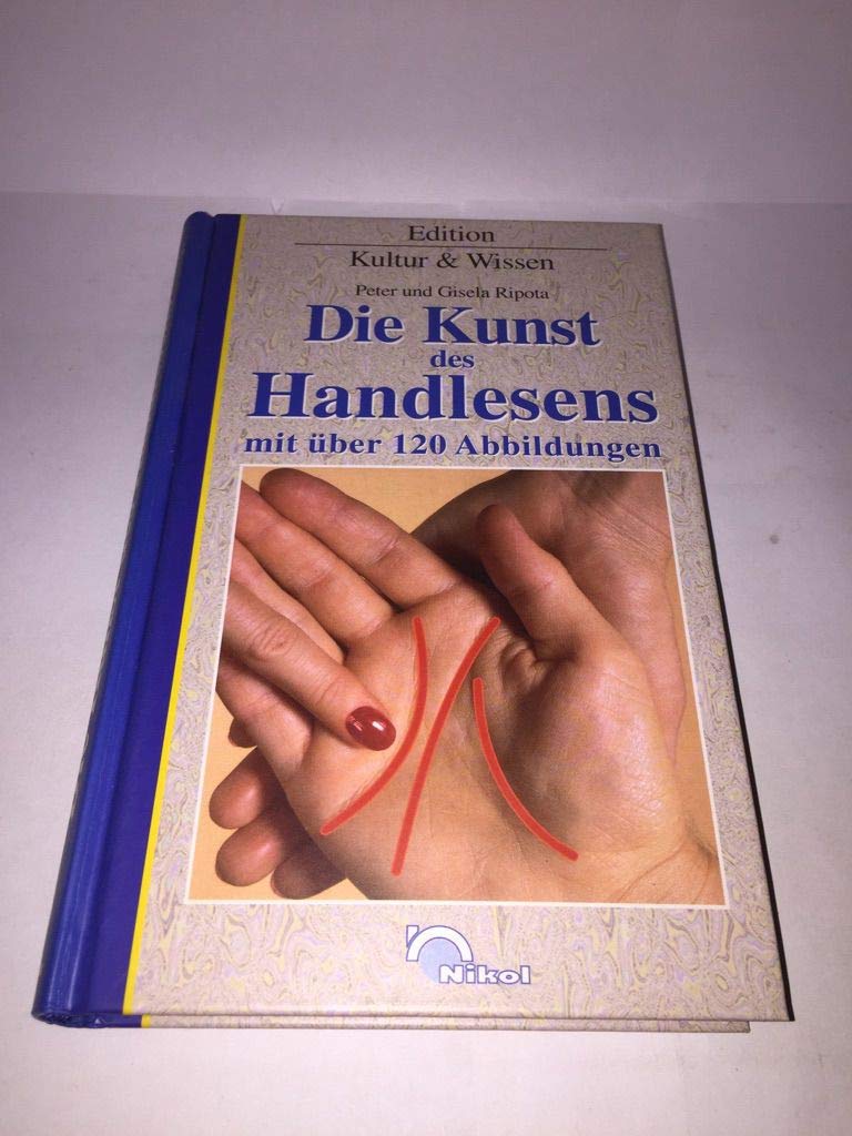 Die Kunst des Handlesens. Das Schicksal aus den Linien der Hand ablesen Religion & Esotericism
