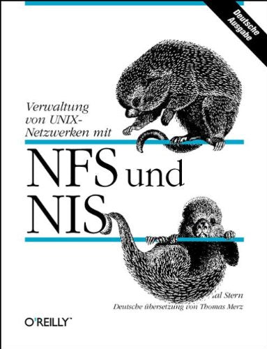 Verwaltung von Unix-Netzwerken mit NFS und NIS. book