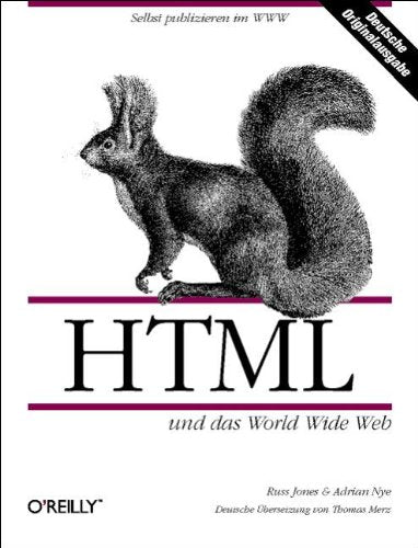 Product Image: HTML und das World Wide Web. Selbst publizieren im WWW